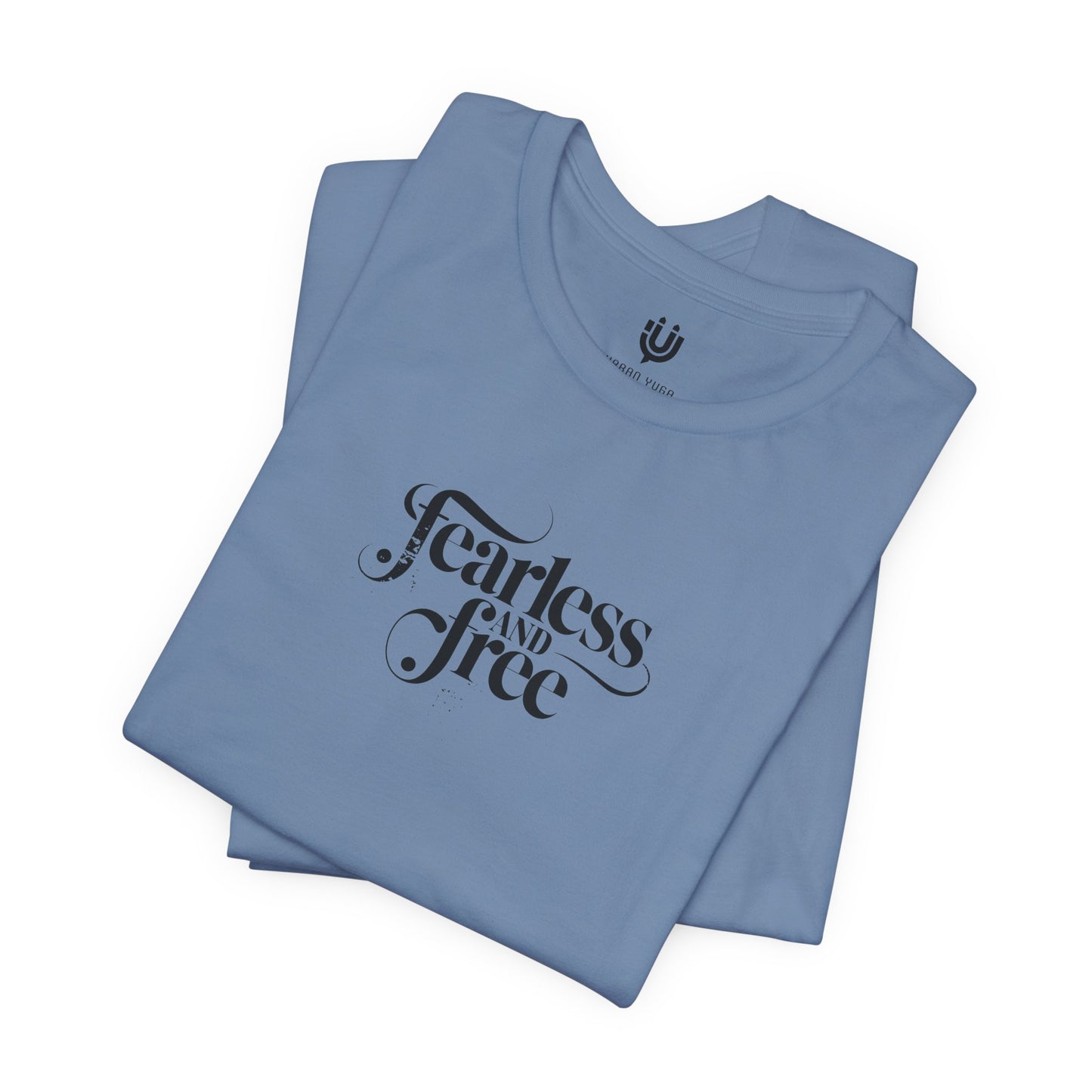 Unisex Jersey Short Sleeve Tee - Fearless and Free