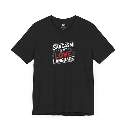 Unisex Jersey Short Sleeve Tee - Sarcasm