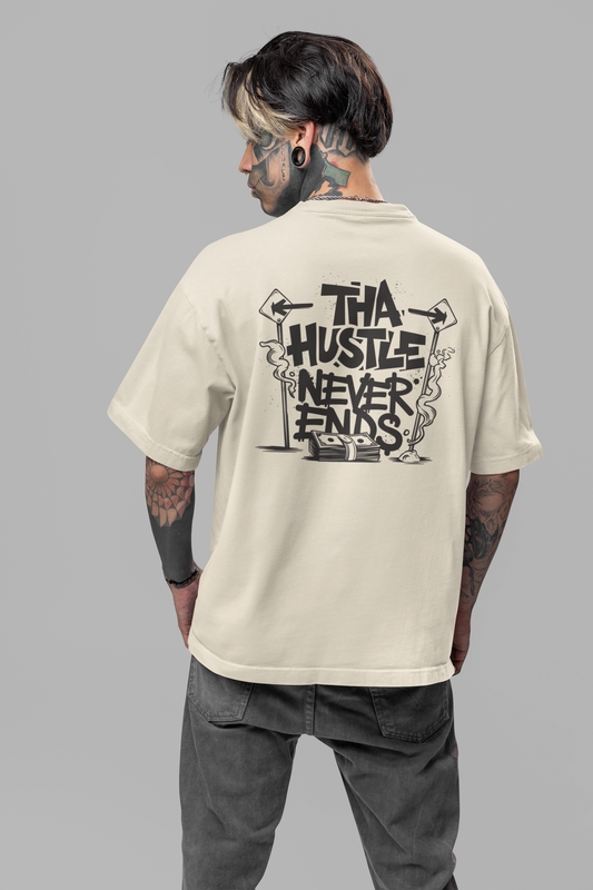 The Hustle Never Ends - Unisex Oversized Boxy Tee